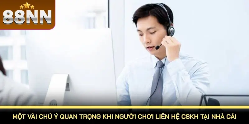 Một vài chú ý quan trọng